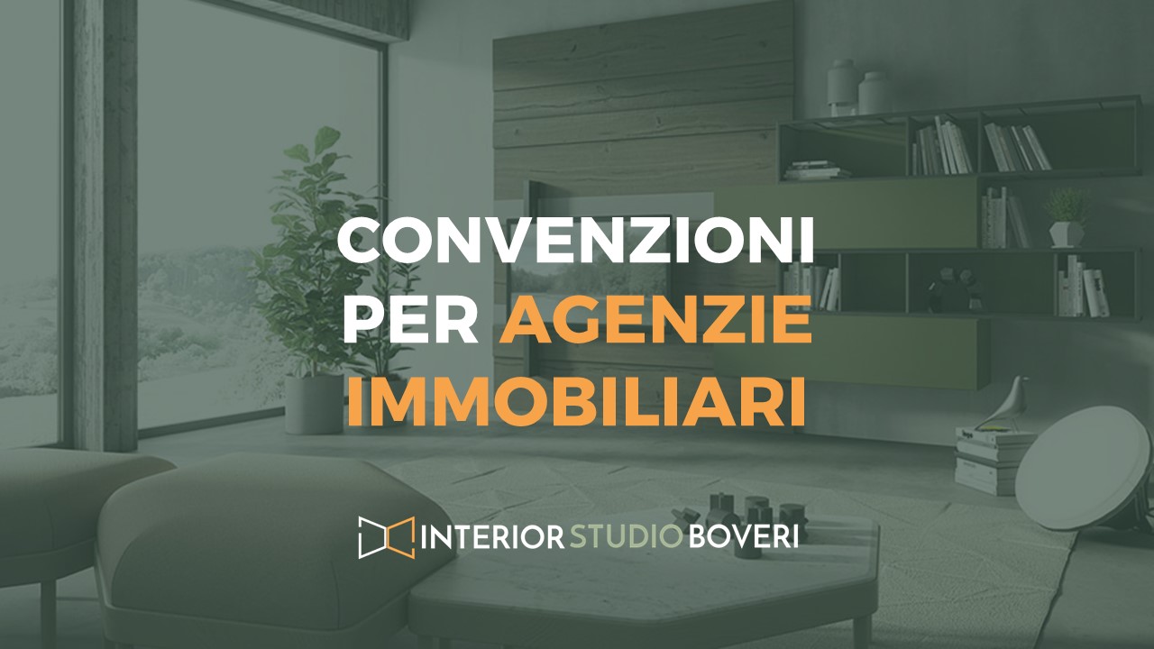 Convenzioni per agenzie immobiliari - Interior studio Boveri