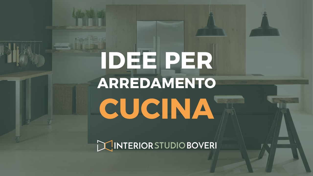 Idee arredamento cucina - Interior studio Boveri