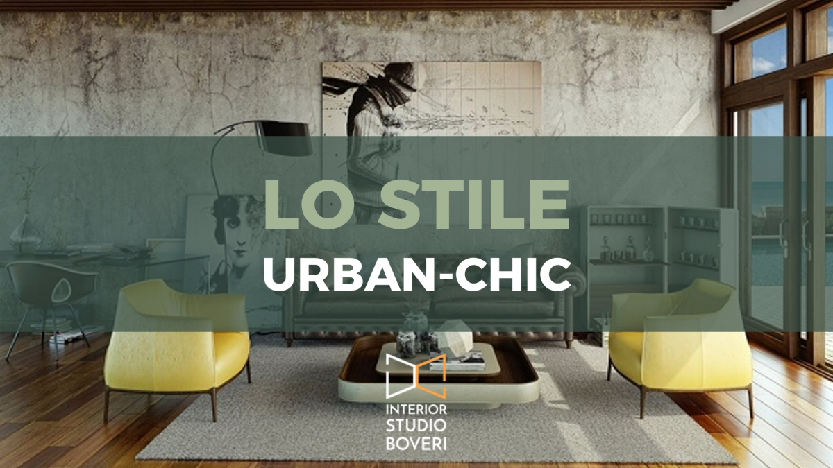 Lo stile urban chic - Interior studio Boveri