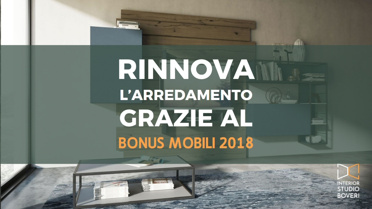Rinnova arredamento con bonus mobili 2018 - Interior Studio Boveri